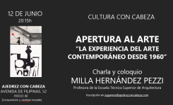 CULTURA CON CABEZA. APERTURA AL ARTE: «La experiencia del arte contemporáneo desde 1960»