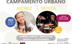 CAMPAMENTO DE VERANO. AJEDREZ Y MÚSICA CON CABEZA